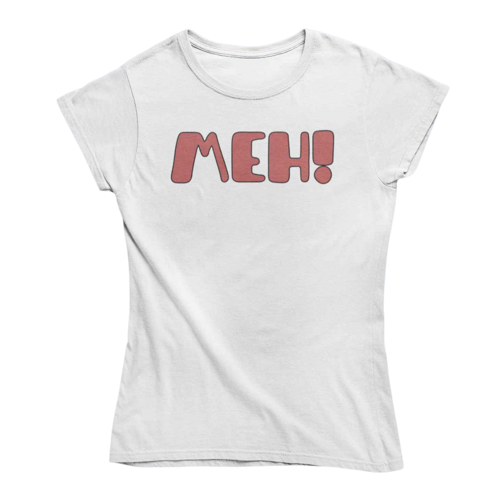 T-Shirt Donna Divertente Con Stampa Meh