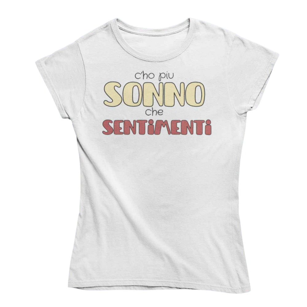 T-Shirt Donna Divertente Con Stampa Ho Piu Sonno Che Sentimenti