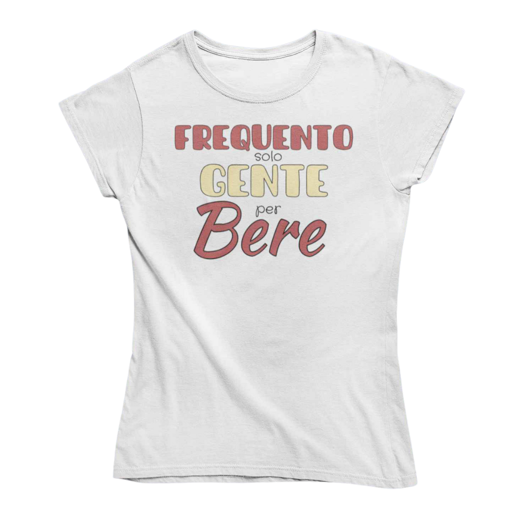 T-Shirt Donna Divertente Con Stampa Frequento Gente