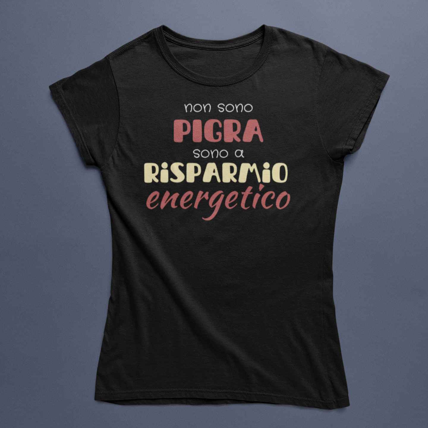 T-Shirt Donna Divertente Con Stampa Non Sono Pigra