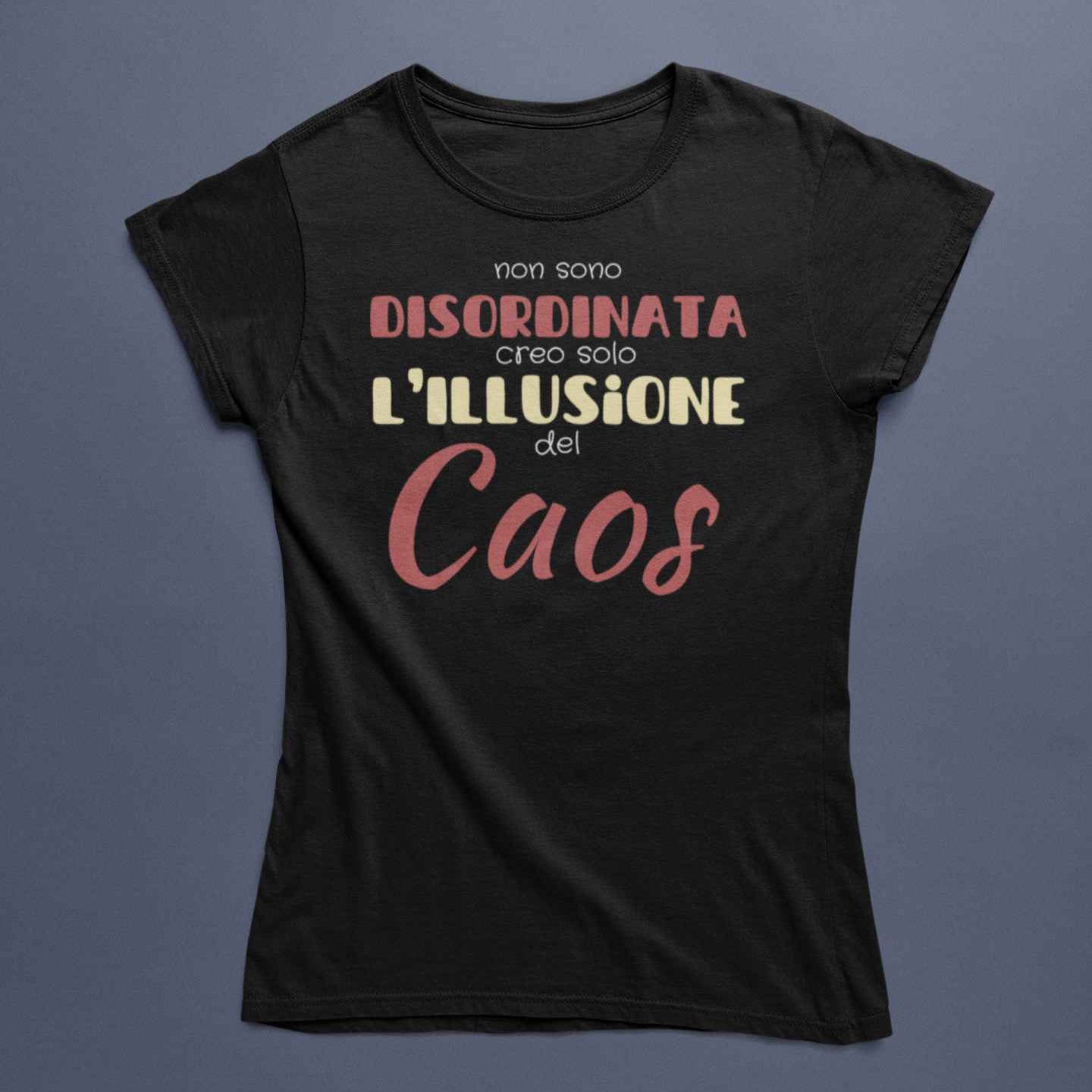 T-Shirt Donna Divertente Con Stampa Non Sono Disordinata