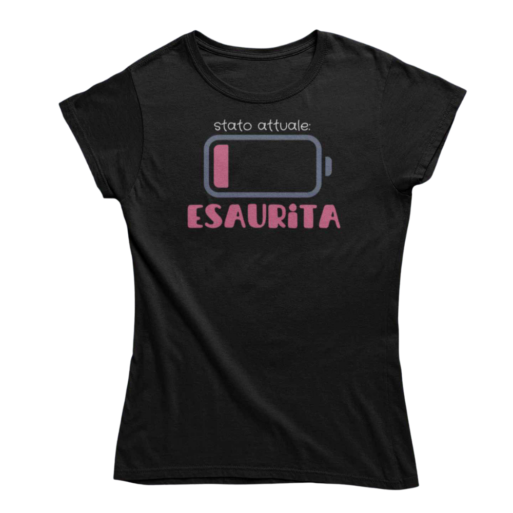 T-Shirt Donna Divertente Con Stampa Stato Attuale Esaurita