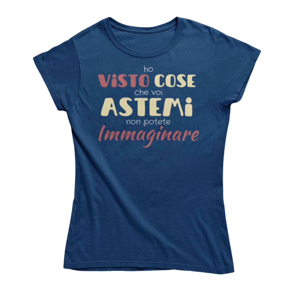 T-Shirt Donna Divertente Con Stampa Ho Visto Cose