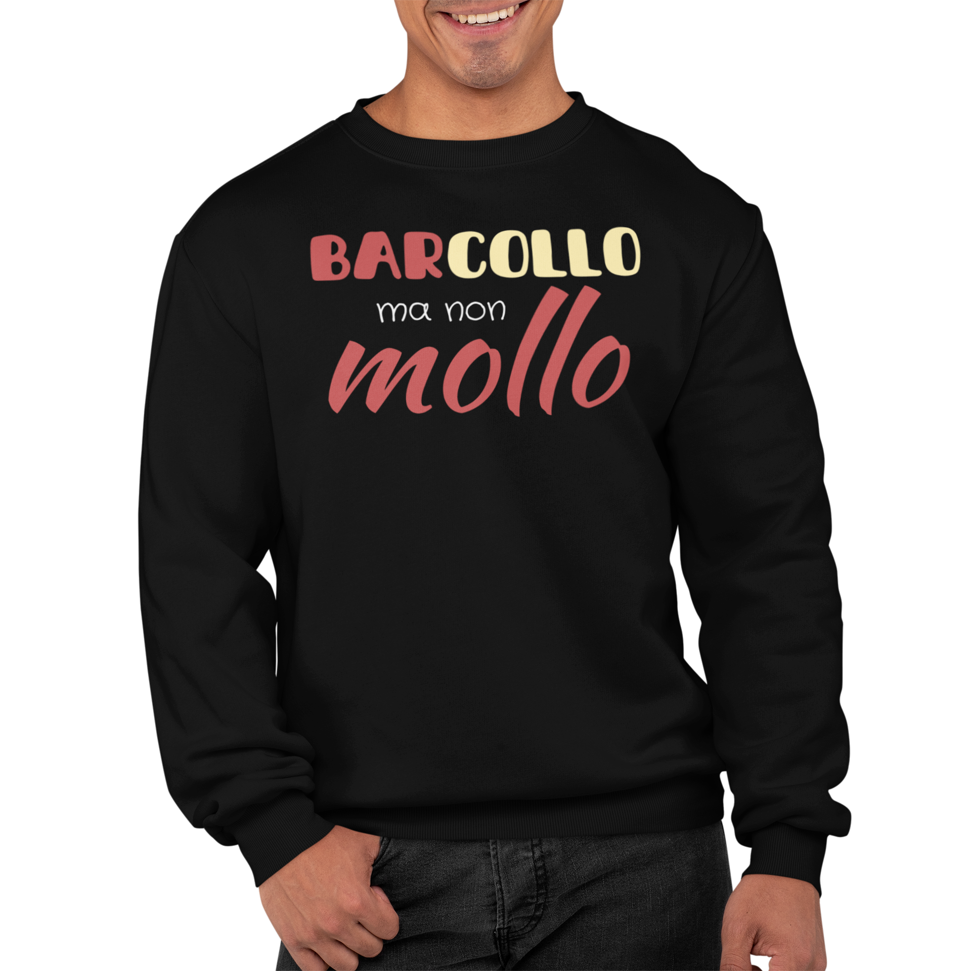 Felpa Girocollo Divertente Con Stampa Barcollo Ma Non Mollo