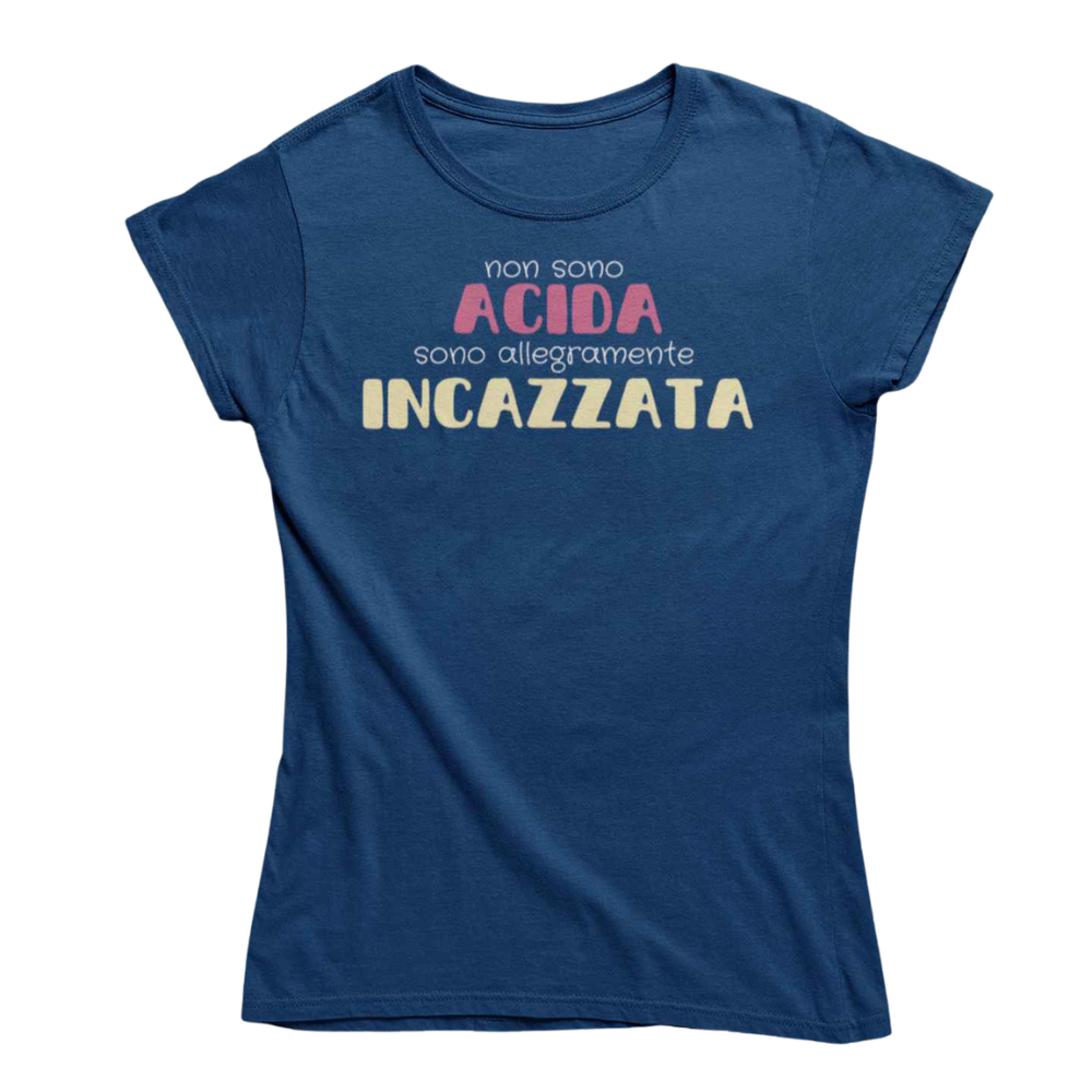 T-Shirt Donna Divertente Con Stampa Non Sono Acida