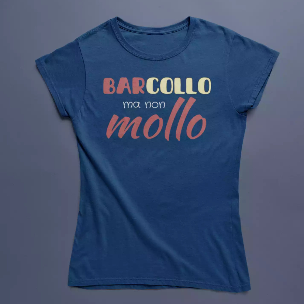 T-Shirt Divertente Con Stampa Barcollo Ma Non Mollo