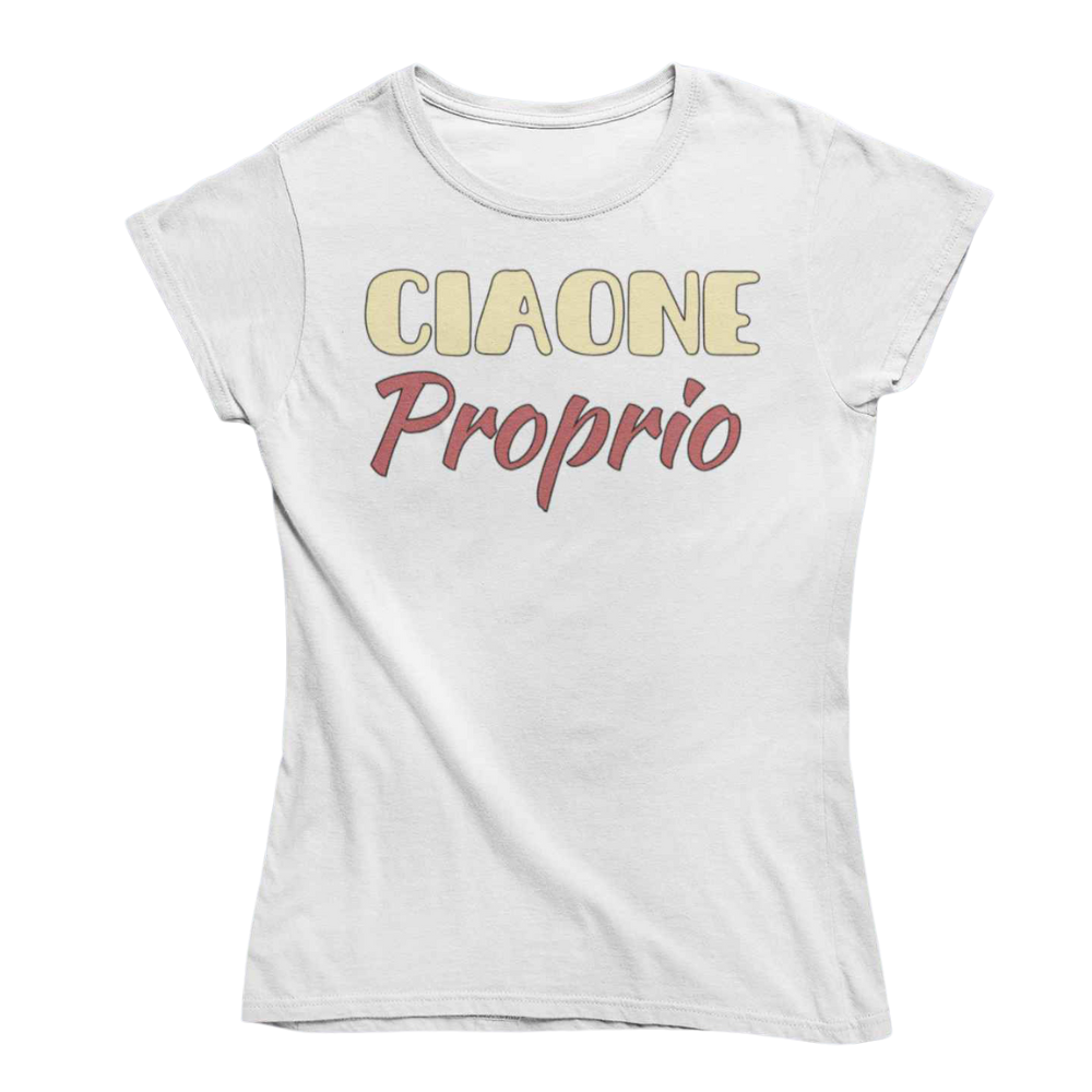 T-Shirt Donna Divertente Con Stampa Ciaone Proprio