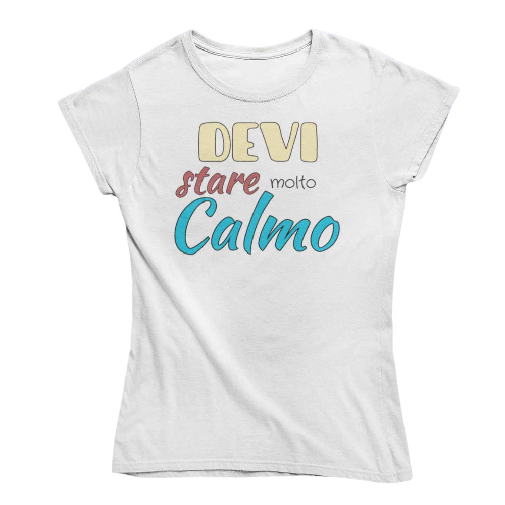 T-Shirt Uomo Divertente Con Stampa Devi Stare Molto Calmo