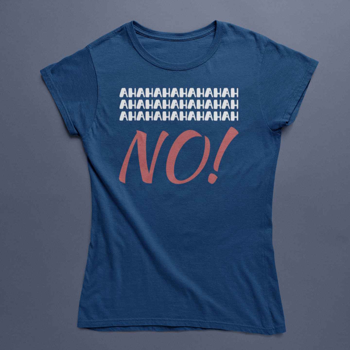 T-Shirt Divertente Con Stampa Ahahah No
